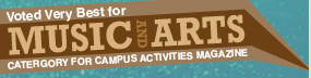 Voted Very Best of Music & Arts, Catergory for Campus Activities Magazine